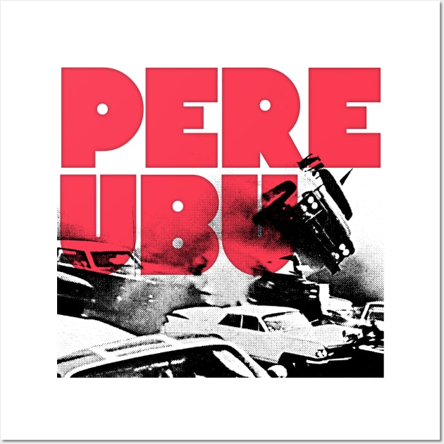 Pere Ubu // Retro Style Fan Art Design Wall Art by DankFutura